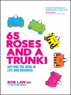 cover image of 65 Roses and a Trunki